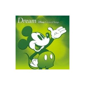 Disney / ドリーム〜ディズニー・グレイテスト・ソングス〜 アニメーション版 国内盤 〔CD〕