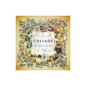 The Chainsmokers / Collage (Ep) 輸入盤 〔CD〕