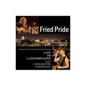 Fried Pride フライドプライド / Fried Pride Live In Luxembourg With L'orchestre Pasdeloup 国内盤 〔CD〕｜HMV&BOOKS online Yahoo!店