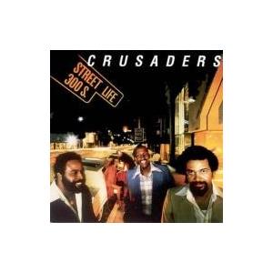 Crusaders クルセイダーズ / Street Life 輸入盤 〔CD〕