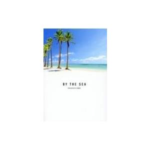 By The Sea 美しい海のある絶景 心を緩める魔法の名言100 A Works 本 Hmv Books Online Yahoo 店 通販 Yahoo ショッピング