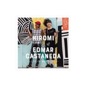 上原ひろみ / Edmar Castaneda (エドマール・カスタネーダ) / Live In M...