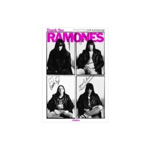 Thank You RAMONES / Yuki Kuroyanagi  〔本〕