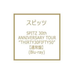 スピッツ / SPITZ 30th ANNIVERSARY TOUR “THIRTY30FIFTY5...