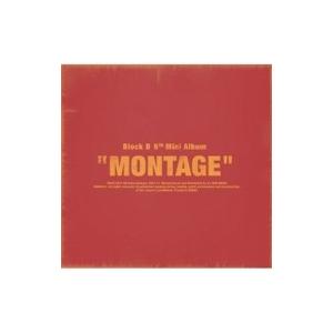 Block B / 6th Mini Album:  MONTAGE  〔CD〕