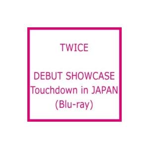 TWICE / DEBUT SHOWCASE “Touchdown in JAPAN” (Blu-r...