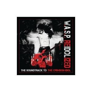 W.A.S.P. ワスプ / Reidolized:  The Soundtrack To The ...