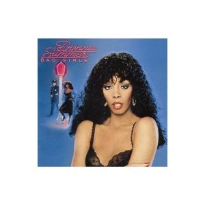 Donna Summer ドナサマー / Bad Girls:  華麗なる誘惑  国内盤 〔CD〕｜hmv