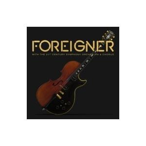 Foreigner フォーリナー / Foreigner With The 21st Century...