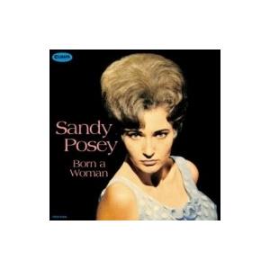 Sandy Posey / Born A Woman 【紙ジャケット】 国内盤 〔CD〕