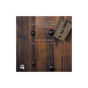 Claudio Filippini / Two Grounds - Live At Le Due T...