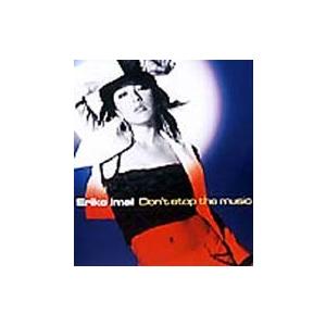 今井絵理子 イマイエリコ / Don't stop the music  〔CD Maxi〕