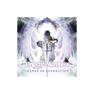 Unlucky Morpheus / CHANGE OF GENERATION  〔CD〕