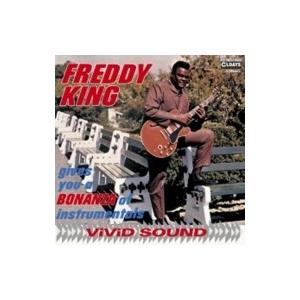 Freddy King / Gives You A Bonanza Of Instrumentals...