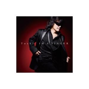 TOSHI トシ / IM A SINGER  〔CD〕