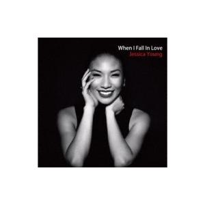 Jessica Young / When I Fall In Love:  恋に落ちた時 国内盤 〔...