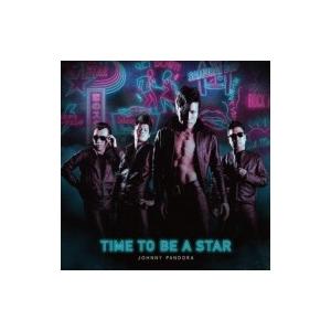 JOHNNY PANDORA / TIME TO BE A STAR  〔CD〕