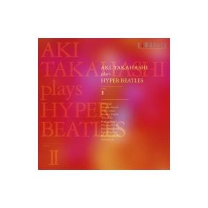 ピアノ作品集 / 高橋アキ　プレイズ・ハイパー・ビートルズ 2 (2018) 国内盤 〔CD〕