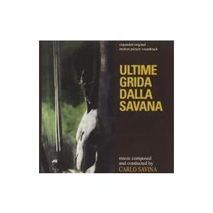 サウンドトラック(サントラ) / Ultime Grida Dalla Savana 輸入盤 〔CD〕