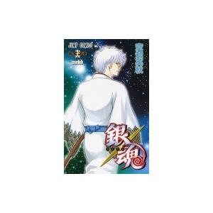 銀魂 -ぎんたま- 76 ジャンプコミックス / 空知英秋 ソラチヒデアキ  〔コミック〕