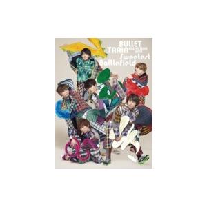 超特急 / BULLET TRAIN ARENA TOUR 2018 Sweetest Battle...