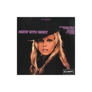 Nancy Sinatra ナンシーシナトラ / Movin’ With Nancy ＜紙ジャケット...