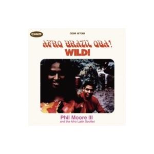 Phil Moore Iii / Afro Latin Soultet / Afro Brazil ...