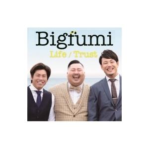 Bigfumi / Trust -4460mix- / Life -4460mix- <2019年シーズン盤>