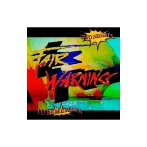 Fair Warning フェアワーニング / Two Nights To Remember (4C...