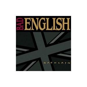 Bad English / Backlash  国内盤 〔CD〕