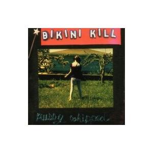 Bikini Kill / Pussy Whipped 輸入盤 〔CD〕