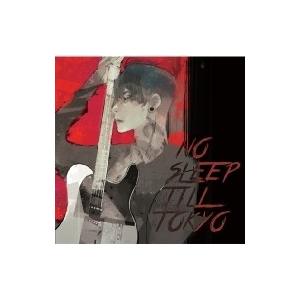 雅-MIYAVI- ミヤビ / NO SLEEP TILL TOKYO 【初回限定盤】(+DVD) ...