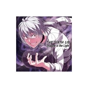 THE SIXTH LIE / Shadow is the Light 【初回限定アニメ盤】(+DV...
