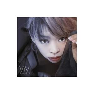 ViVi / Just do it  〔CD〕