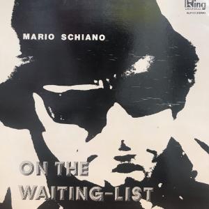 【心斎橋】MARIO SCHIANO/ON THE WAITING-LIST(NLP110)
