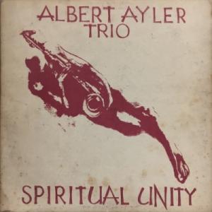 【HMV渋谷】ALBERT AYLER/SPIRITUAL UNITY(ESP1002)