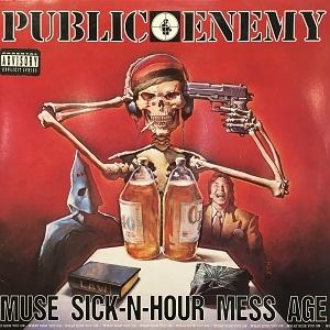 【新宿】PUBLIC ENEMY/MUSE SICK N OUR MESS AGE(31452336...