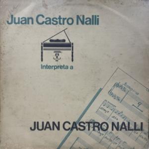 【コピス吉祥寺】JUAN CASTRO NALLI/INTERPRETA A JUAN CASTRO NALLI(ELD02151205)