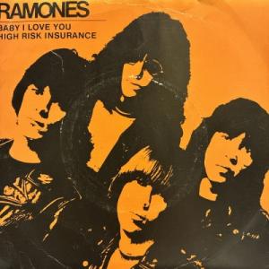 【新宿】RAMONES/BABY, I LOVE YOU/HIGH RISK INSURANCE(S...