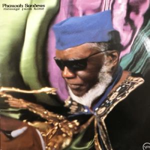 【HMV渋谷】PHAROAH SANDERS/MESSAGE FROM HOME(5295781)