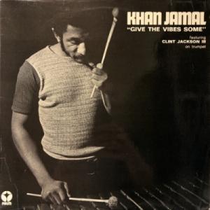 【新宿】KHAN JAMAL/GIVE THE VIBES SOME(PALM10)