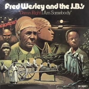 【HMV渋谷】FRED WESLEY &amp; JBS/DAMN RIGHT I AM SOMEBODY(...