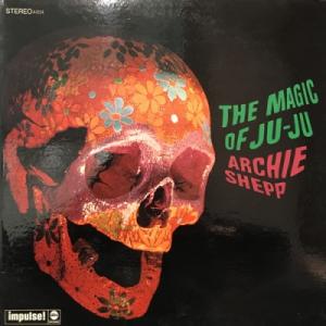 【コピス吉祥寺】ARCHIE SHEPP/THE MAGIC OF JU-JU(AS9154)