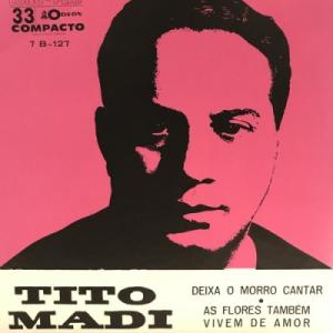 【新宿】TITO MADI/DEIXA O MORRO CANTAR(7B127)