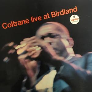 【HMV渋谷】JOHN COLTRANE/LIVE AT BIRDLAND(AS50)
