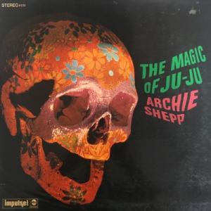 【HMV渋谷】ARCHIE SHEPP/THE MAGIC OF JU-JU(AS9154)