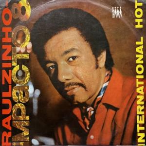 【新宿】RAULZINHO - IMPACTO 8/INTERNATIONAL HOT(EQC859)