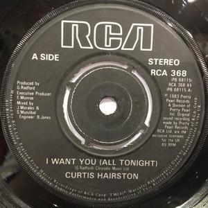 【HMV渋谷】CURTIS HAIRSTON/I WANT YOU (ALL TONIGHT)(RCA368)