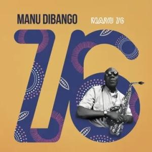 【新品/新宿ALTA】Manu Dibango/Manu76【2024 RECORD STORE D...