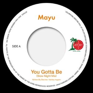 【新品/新宿】Mayu (Ssw)/You Gotta Be (Slow Night Mix) / ...